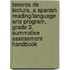 Tesoros de lectura, A Spanish Reading/Language Arts Program, Grade 3, Summative Assessment Handbook