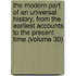 The Modern Part Of An Universal History, From The Earliest Accounts To The Present Time (Volume 30)