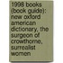 1998 Books (Book Guide): New Oxford American Dictionary, The Surgeon Of Crowthorne, Surrealist Women