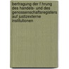 Bertragung Der F Hrung Des Handels- Und Des Genossenschaftsregisters Auf Justizexterne Institutionen door Markus Speier