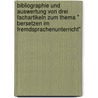 Bibliographie Und Auswertung Von Drei Fachartikeln Zum Thema " Bersetzen Im Fremdsprachenunterricht" door Stefan K. Pper