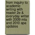 From Inquiry To Academic Writing With Reader 2E & Everyday Writer With 2009 Mla And 2010 Apa Updates