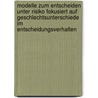 Modelle Zum Entscheiden Unter Risiko Fokusiert Auf Geschlechtsunterschiede Im Entscheidungsverhalten door Barbara Scheibner