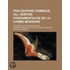Philosophie Chimique, Ou, V Rit S Fondamentales De La Chimie Moderne; Dispos Es Dans Un Nouvel Ordre