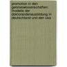Promotion In Den Geisteswissenschaften: Modelle Der Doktorandenausbildung In Deutschland Und Den Usa door Eva Bosbach
