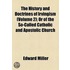 The History And Doctrines Of Irvingism (Volume 2); Or Of The So-Called Catholic And Apostolic Church