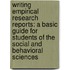 Writing Empirical Research Reports: A Basic Guide For Students Of The Social And Behavioral Sciences