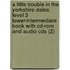A Little Trouble In The Yorkshire Dales Level 3 Lower-Intermediate Book With Cd-Rom And Audio Cds (2)