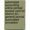 Automated Accounting Online Printed Access Card For Electro Inc. General Journal Automated Simulation door Cengage Learning