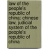 Law Of The People's Republic Of China: Chinese Law, Judicial System Of The People's Republic Of China by Source Wikipedia