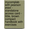 Mycomplab With Pearson Etext - Standalone Access Card - Little, Brown Compact Handbook With Exercises door Jane E. Aaron