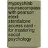 Mypsychlab Coursecompass With Pearson Etext- Standalone Access Card - For Mastering Social Psychology