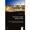 The Power Of The Spoken Word - Literature In The American Broadcasting And Film Industry Of The 1990s by Codrina Cozma