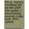 The St. Martin's Handbook 6th Ed With 2009 Mla Update + Documenting Sources in Apa Style: 2010 Update door Andrea A. Lunsford