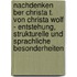 Nachdenken Ber Christa T. Von Christa Wolf - Entstehung, Strukturelle Und Sprachliche Besonderheiten