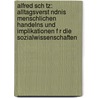 Alfred Sch Tz: Alltagsverst Ndnis Menschlichen Handelns Und Implikationen F R Die Sozialwissenschaften by Julia Wehner