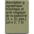Description G Ographique, Historique Et Arch Ologique De La Palestine (3, V. 2); Ptie.] Jud E (T. 1-3)