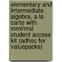 Elementary And Intermediate Algebra, A La Carte With Mml/Msl Student Access Kit (Adhoc For Valuepacks)