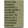 Kinn's The Medical Assistant + Study Guide + Medisoft Version 16 Demo Cd + Procedure Checklists Manual door Alexandra Patricia Adams