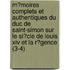 M?Moires Complets Et Authentiques Du Duc De Saint-Simon Sur Le Si?Cle De Louis Xiv Et La R?Gence (3-4)
