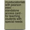Myeducationlab With Pearson Etext  - Standalone Access Card - For Teaching Students With Special Needs by Rena B. Lewis