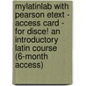 Mylatinlab With Pearson Etext - Access Card - For Disce! An Introductory Latin Course (6-Month Access) door Thomas J. Sienkewicz