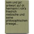 Nein Und Ja!: Antwort Auf Dr. Hermann T Rck's Friedrich Nietzsche Und Seine Philosophischen Irrwege...