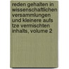 Reden Gehalten in Wissenschaftlichen Versammlungen Und Kleinere Aufs Tze Vermischten Inhalts, Volume 2 door Karl Ernst Von Baer