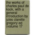 The Works Of Charles Paul De Kock, With A General Introduction By Jules Claretie Gregory Ed (Volume 17