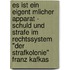 Es Ist Ein Eigent Mlicher Apparat - Schuld Und Strafe Im Rechtssystem "Der Strafkolonie" Franz Kafkas