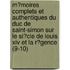 M?Moires Complets Et Authentiques Du Duc De Saint-Simon Sur Le Si?Cle De Louis Xiv Et La R?Gence (9-10)