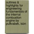 Outlines & Highlights For Engineering Fundamentals Of The Internal Combustion Engine By Pulkrabek, Isbn