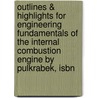 Outlines & Highlights For Engineering Fundamentals Of The Internal Combustion Engine By Pulkrabek, Isbn door Cram101 Textbook Reviews