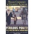 Perilous Power: The Middle East & U.S. Foreign Policy: Dialogues On Terror, Democracy, War, And Justice