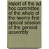 Report Of The Ad Hoc Committee Of The Whole Of The Twenty-First Special Session Of The General Assembly