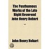 The Posthumous Works Of The Late Right Reverend John Henry Hobart (Volume 1); With A Memoir Of His Life