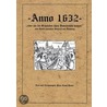 Anno 1632 - Oder Als Die Schweden Nach Dinkelsbühl Kamen - Eine Satire Zwischen Historie Und Dichtung door Peter Ernst Kober