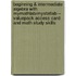 Beginning & Intermediate Algebra With Mymathlab/Mystatlab -- Valuepack Access Card And Math Study Skills