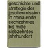 Geschichte Und Strategie Der Jesuitenmission In China Ende Sechzehntes Bis Mitte Siebzehntes Jahrhundert