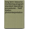 Long Term Resource Monitoring Program Standard Operating Procedures. / Field Station Photointerpretation door Thomas Owens K.