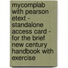 Mycomplab With Pearson Etext - Standalone Access Card - For The Brief New Century Handbook With Exercise by Thomas N. Huckin