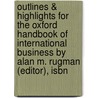 Outlines & Highlights For The Oxford Handbook Of International Business By Alan M. Rugman (Editor), Isbn door Cram101 Textbook Reviews