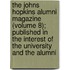 The Johns Hopkins Alumni Magazine (Volume 8); Published In The Interest Of The University And The Alumni