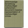 Aktenmassige Darstellung Merkwurdiger Verbrechen / Document-massive Representation of Merkwurdiger Crimes door Paul Johann Anselm Von Feuerbach