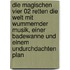 Die Magischen Vier 02 Retten Die Welt Mit Wummernder Musik, Einer Badewanne Und Einem Undurchdachten Plan