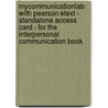 Mycommunicationlab With Pearson Etext - Standalone Access Card - For The Interpersonal Communication Book door Joseph A. DeVito
