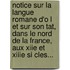 Notice Sur La Langue Romane D'o L Et Sur Son Tat, Dans Le Nord De La France, Aux Xiie Et Xiiie Si Cles...