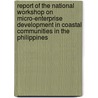 Report Of The National Workshop On Micro-Enterprise Development In Coastal Communities In The Philippines door Food and Agriculture Organization of the
