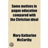 Some Motives In Pagan Education Compared With The Christian Ideal; A Study In The Philosophy Of Education