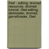 Thief - Editing: Dromed Resources, Dromed Tutorial, T3Ed Editing, Darkloader, Dromed, Garrettloader, T3Ed door Source Wikia